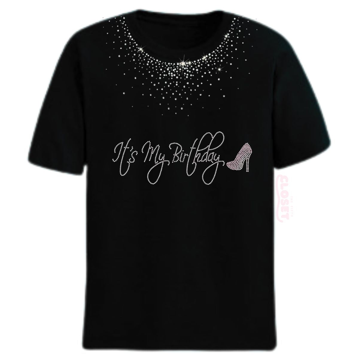 It’s My Birthday – Diamond Shine Shirt